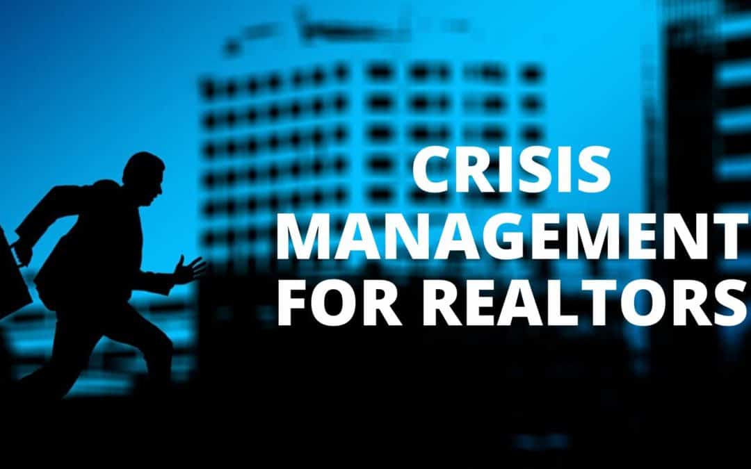 crisis management for realtors