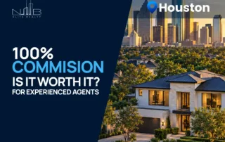 100% commission real estate brokerage in Houston: experienced agent with the Houston