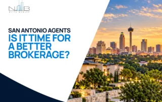 San Antonio skyline with NB Elite Realty cover asking experienced agents if it is time for a better brokerage.